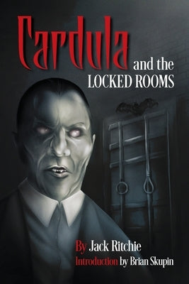 Cardula and the Locked Rooms by Ritchie, Jack