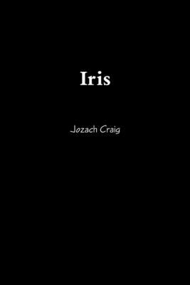Iris by Craig, Jozach