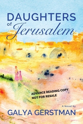 Daughters of Jerusalem by Gerstman, Galya