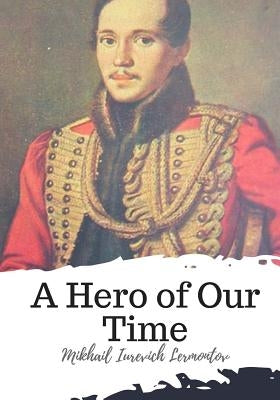 A Hero of Our Time by Murray, Marr