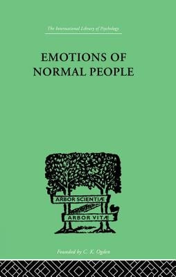 Emotions of Normal People by Marston, William Moulton