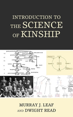 Introduction to the Science of Kinship by Leaf, Murray J.
