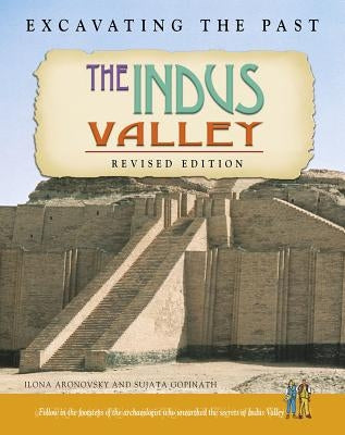The Indus Valley by Aronovsky, Ilona