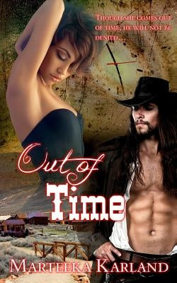 Out of Time by Karland, Marteeka