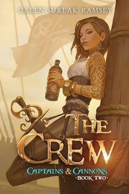 The Crew by Surlak-Ramsey, Galen