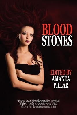 Bloodstones by Pillar, Amanda