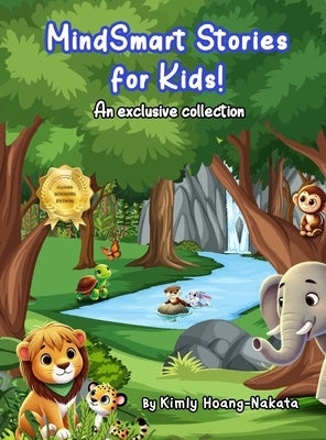 MindSmart Stories for Kids! by Hoang-Nakata, Kimly