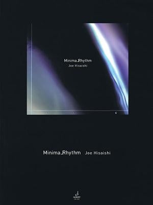 Minima Rhythm by Hisaishi, Joe