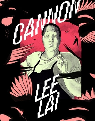 Cannon by Lai, Lee