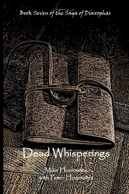 Dead Whisperings by Hoornstra, Mike