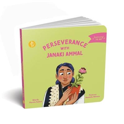 Perseverance with Janaki Ammal by Saket, Pervin