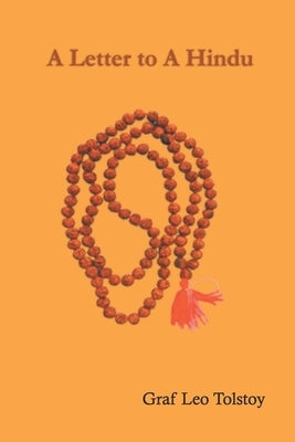 A Letter to a Hindu by Leo, Graf Tolstoy