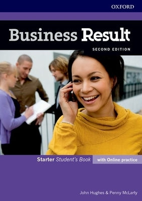 Business Result Starter Students Book and Online Practice Pack 2nd Edition by Hughes McLarty