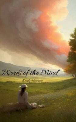Words of the Mind by Heneisen, Emily