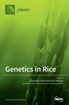Genetics in Rice by Ichitani, Katsuyuki