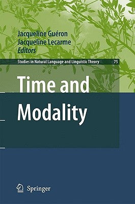 Time and Modality by Guéron, Jacqueline