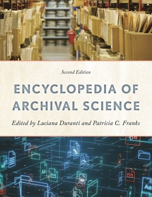 Encyclopedia of Archival Science by Duranti, Luciana