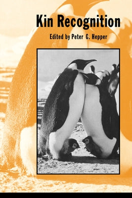 Kin Recognition by Hepper, Peter G.