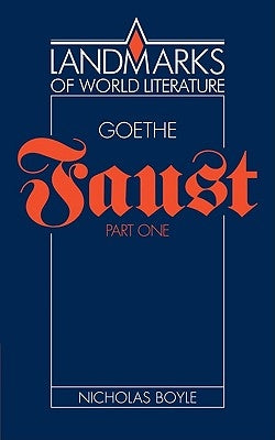 Goethe: Faust Part One by Boyle, Nicholas