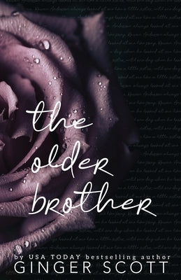 The Older Brother - Special Edition: A Rival Brothers, Age-Gap Romance by Scott, Ginger