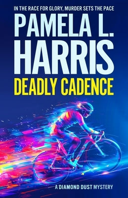 Deadly Cadence by Harris, Pamela L.