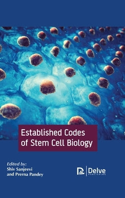 Established Codes of Stem Cell Biology by Sanjeevi, Shiv