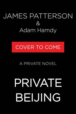 Private Beijing by Patterson, James
