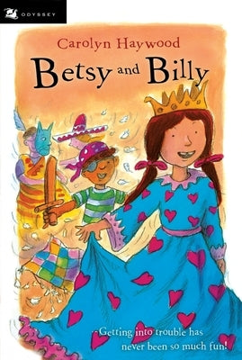Betsy and Billy by Haywood, Carolyn