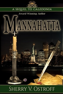 Mannahatta: A Sequel by Ostroff, Sherry V.