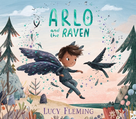 Arlo and the Raven by Fleming, Lucy