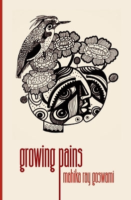 growing pains by Goswami, Mahika Ray