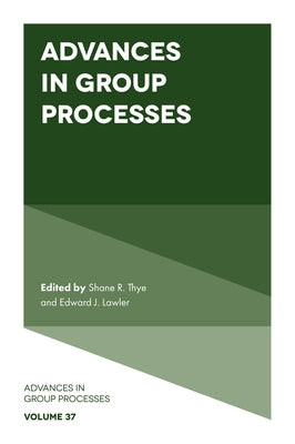 Advances in Group Processes by Lawler, Edward J.