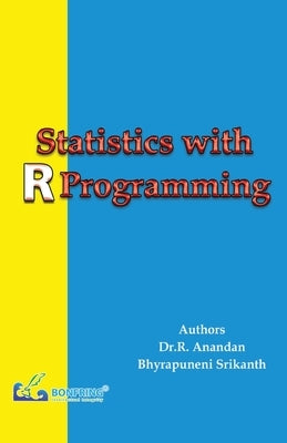 Statistics with R Programming by Anandan, Dr R.