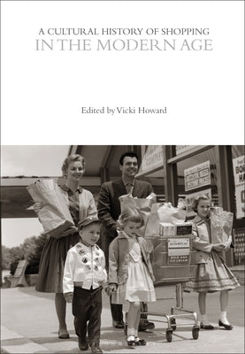 A Cultural History of Shopping by Stobart, Jon