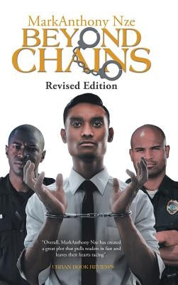 Beyond Chains by Nze, Markanthony