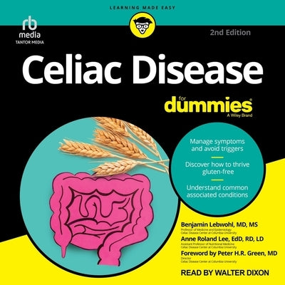 Celiac Disease for Dummies, 2nd Edition by Lebwohl, Benjamin
