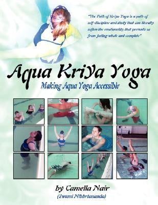 Aqua Kriya Yoga by Nair, Camella