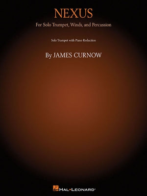 Nexus: Solo Trumpet with Piano Reduction by Curnow, James