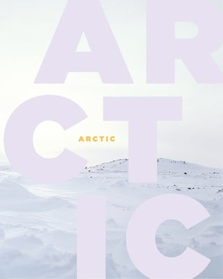 Arctic by Holm, Michael