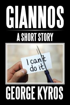 Giannos: A Short Story by Kyros, George