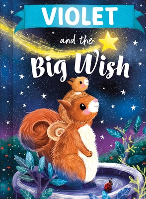 Violet and the Big Wish by Martin, Louise