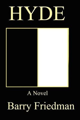 Hyde by Friedman, Barry