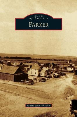 Parker by Whelchel, Sandra Jane