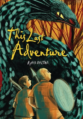 This Last Adventure by Dalton, Ryan
