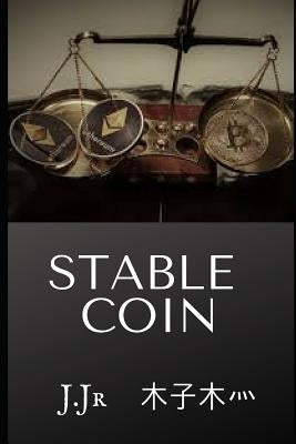 Stable Coin by J. Jr.
