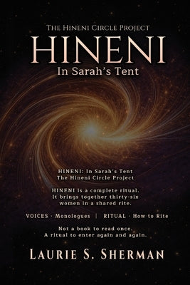 Hineni - In Sarah's Tent by Sherman, Laurie S.
