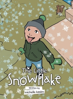The Little Snowflake by Kasim, Michelle