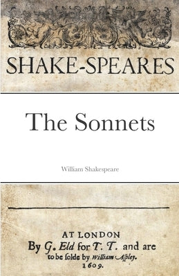 The Sonnets by Shakespeare, William