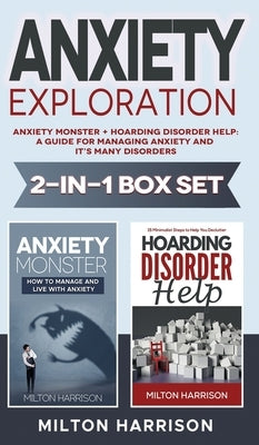 Anxiety Exploration 2-in-1 Box Set by Harrison, Milton