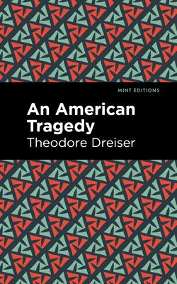 An American Tragedy by Dreiser, Theodore